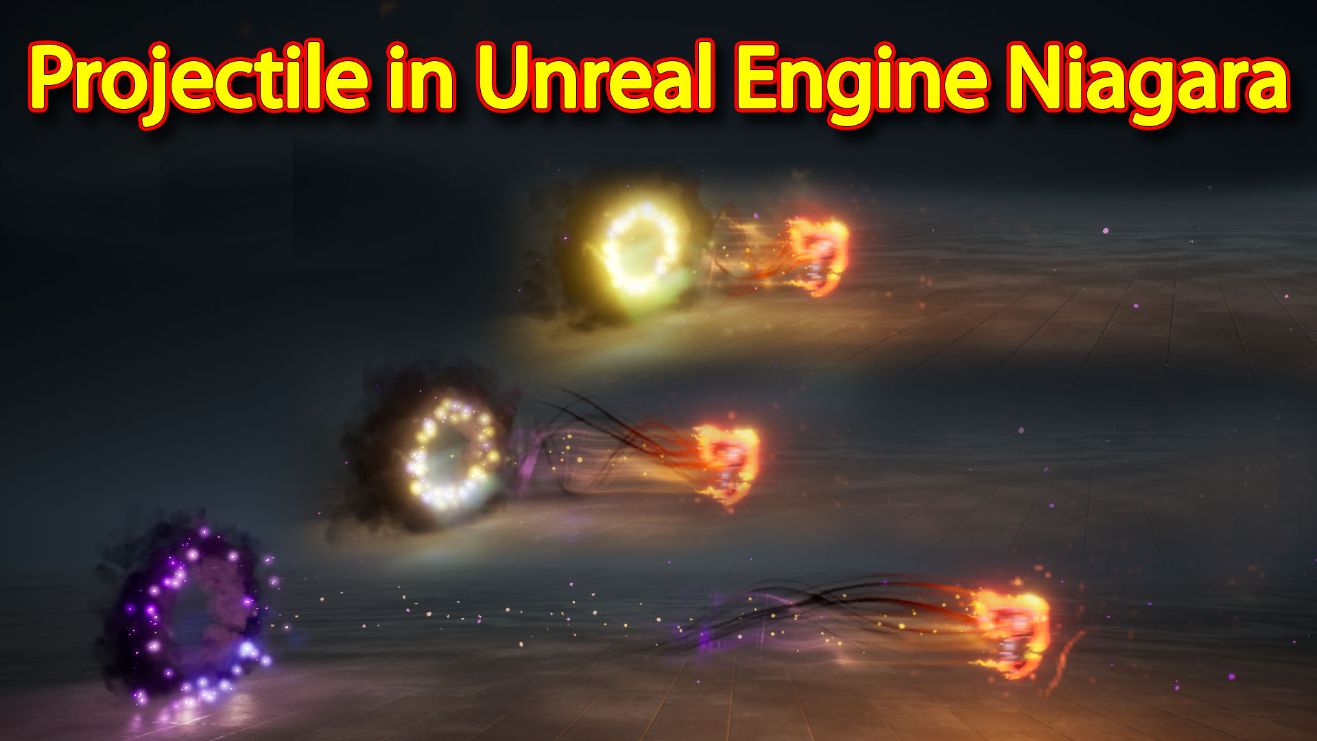 Weapon Projectile | Unreal Engine Niagara Tutorials | UE4 Niagara Projectile