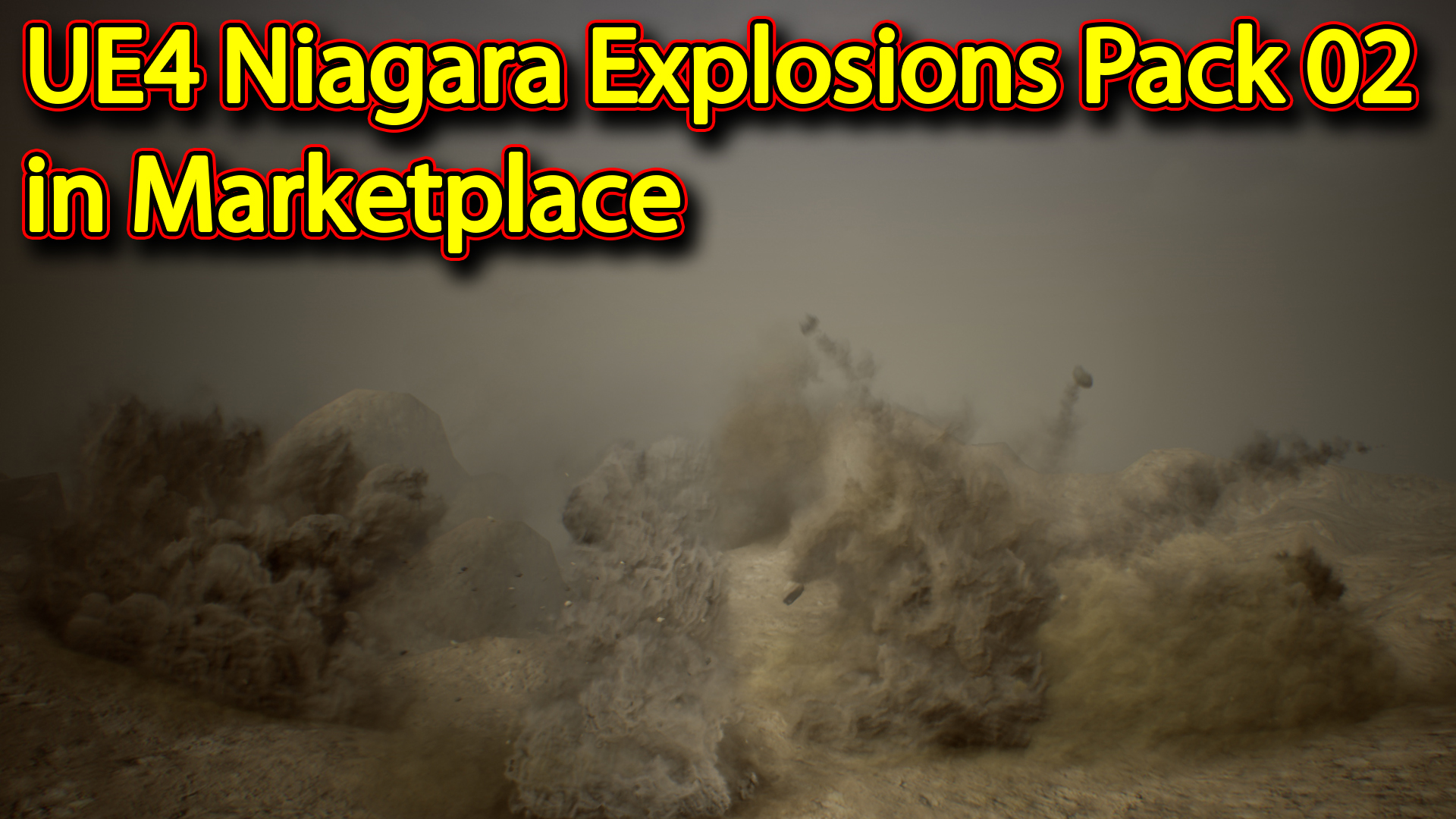 UE4 Niagara Explosions Pack 02 in Marketplace