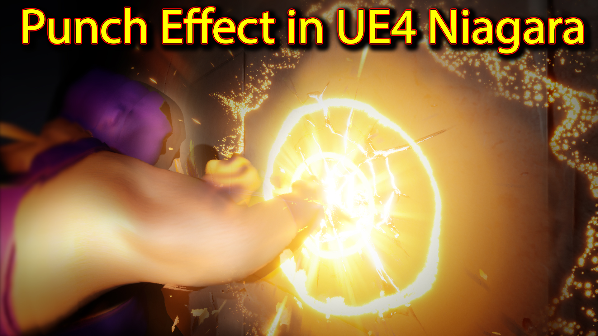 Punch Effect | Unreal Engine Niagara Tutorials | UE4 Niagara Punch FX