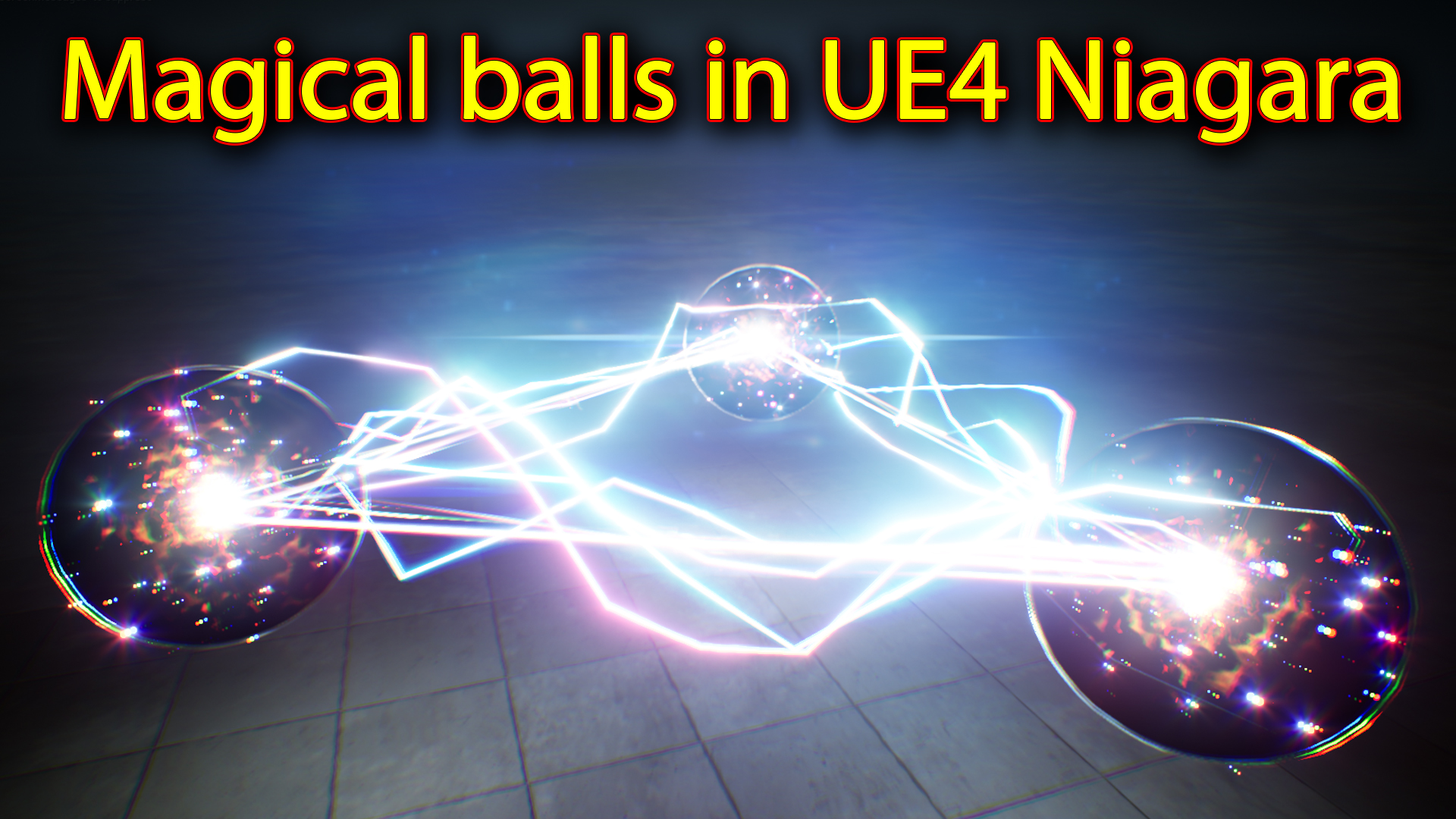 Magical Ball Effect | Unreal Engine Niagara Tutorials | UE4 Niagara Electric Ball