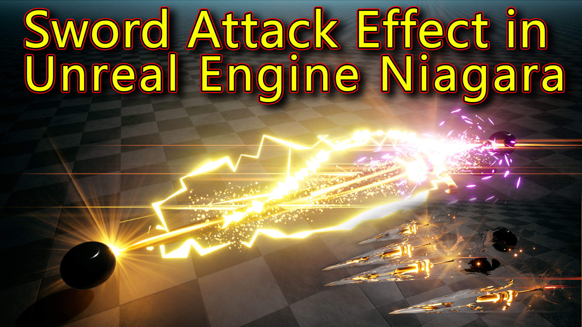 Sword Attack Effect | Unreal Engine Niagara Tutorials | UE4 Niagara Sword Effect