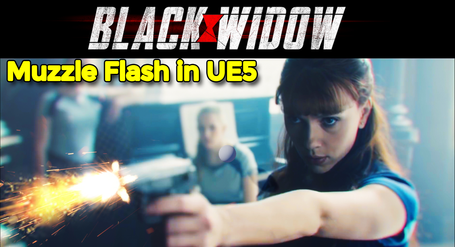 Black Widow Muzzle Flash in UE5 | Download Project Files