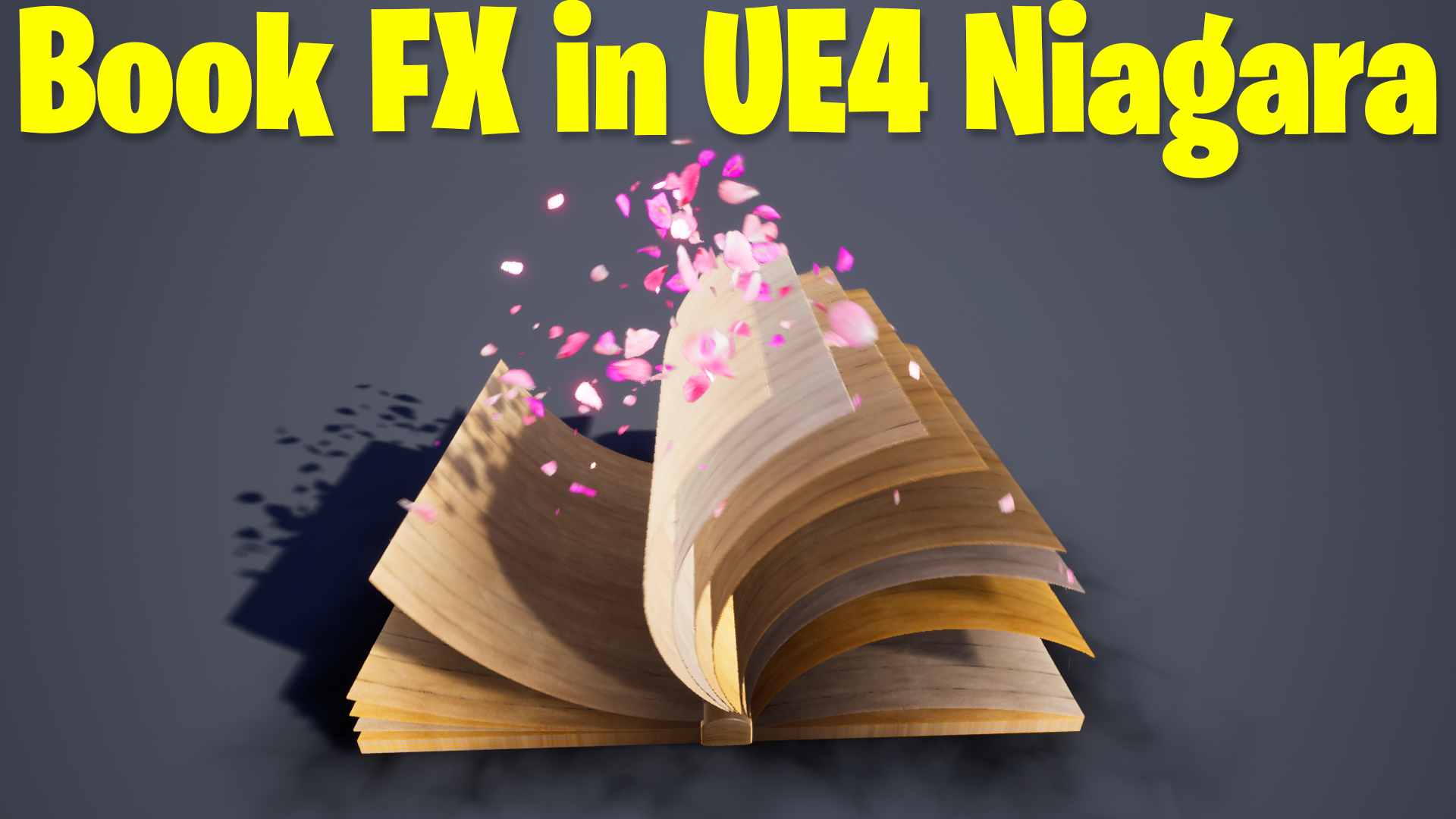 Book FX in UE4.27 Niagara Tutorial | Download Files