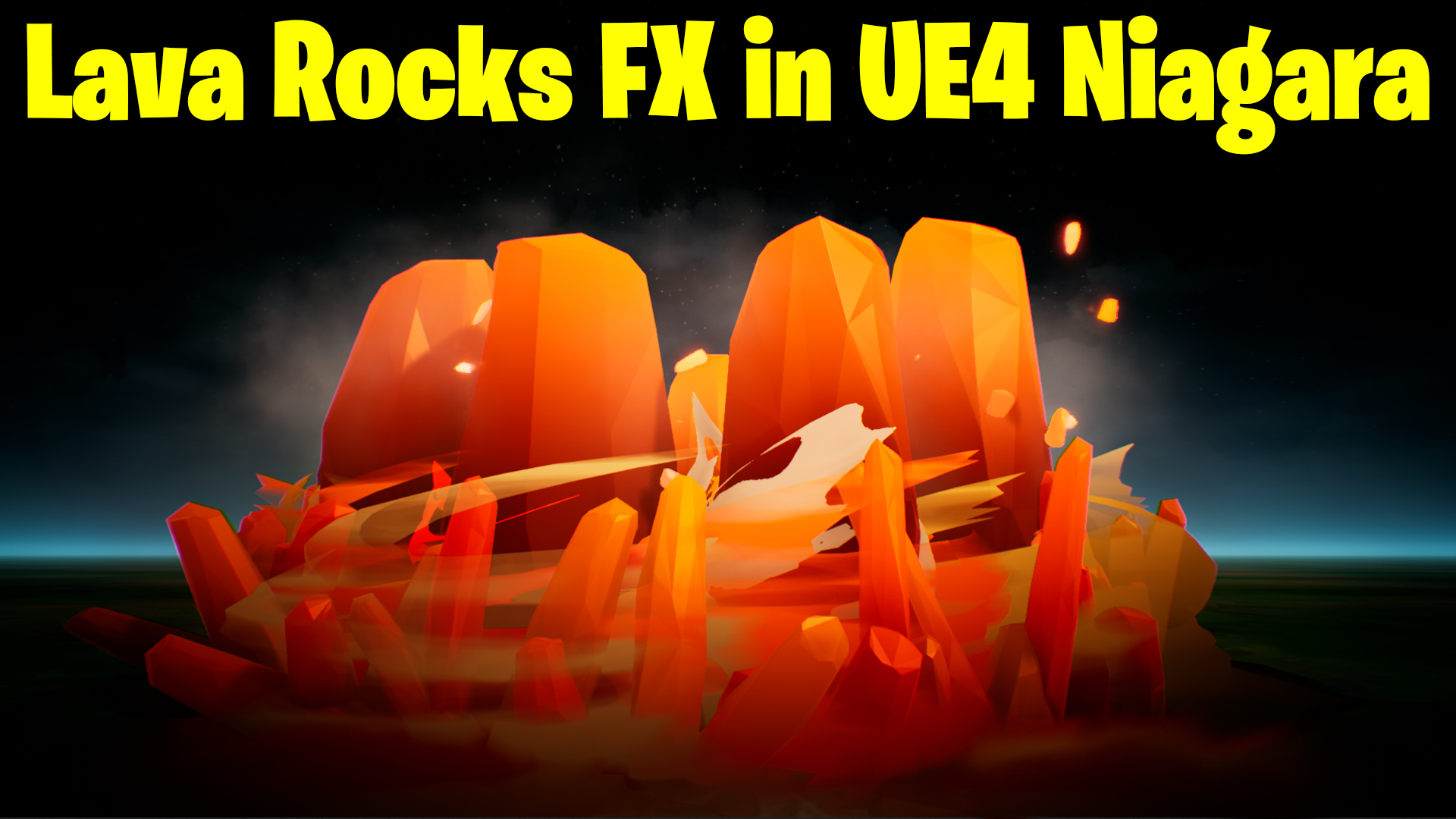 Lava Rocks FX in UE4 Niagara | Download Files