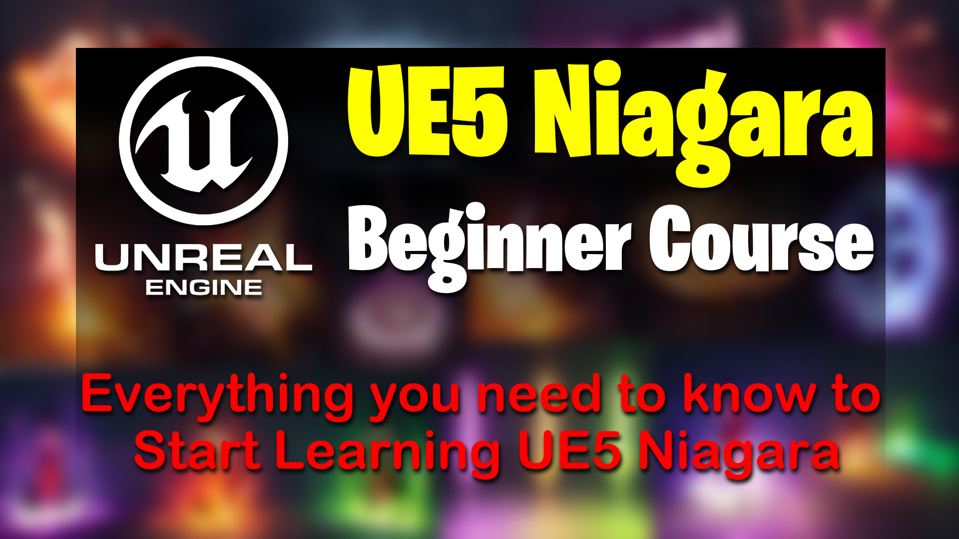 Unreal Engine 5 Niagara Beginner Tutorial – UE5 Niagara Starter Course!