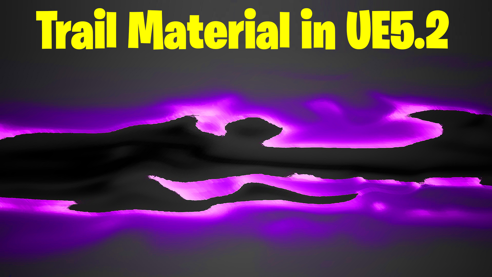 Trail Material in UE5.2 Tutorial