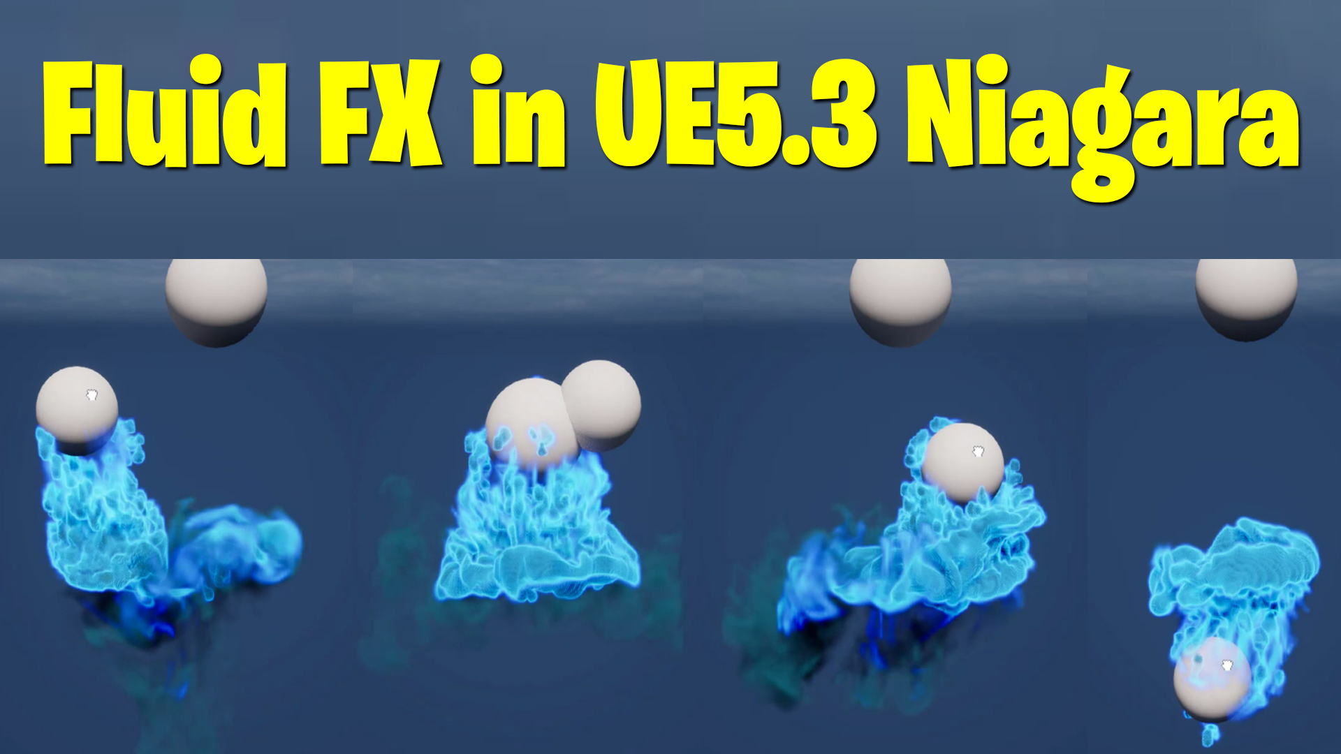 Fluid FX in UE5.3 Niagara Tutorial | Download Files