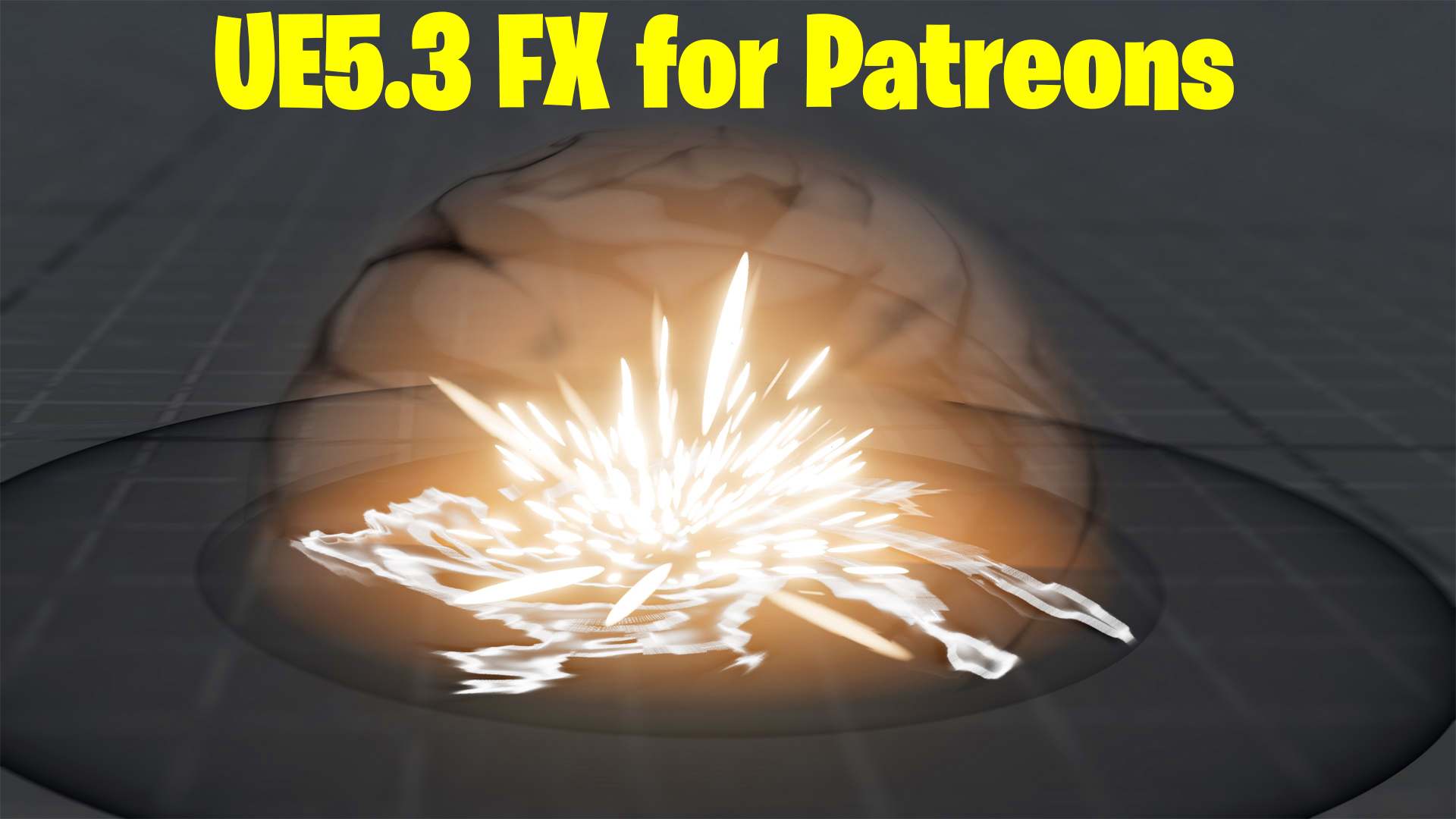 UE5.3 FX for Patreons