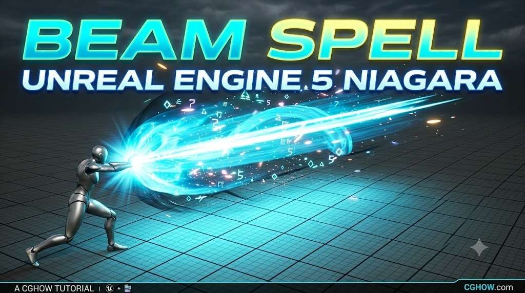 Beam Spell in Unreal Engine 5 Niagara