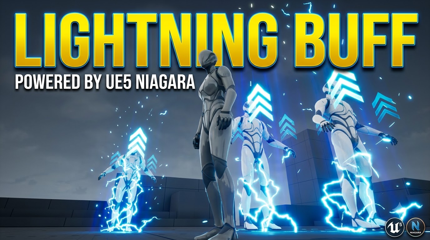Lightning Buff in Unreal Engine 5 Niagara
